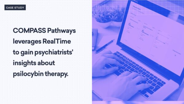 A person using a laptop with a screen displaying data. Text reads: "COMPASS Pathways leverages RealTime insights to gain psychiatrists' perspectives on psilocybin therapy.