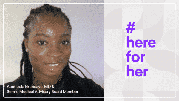 Woman with braided hair smiling, with text reading "#here for her" and a caption identifying her as Dr. Abimbola Ekundayo, physician and Sermo Medical Advisory Board Member.